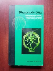 Bhagavad-Gita (editie bilingva, traducere din sanskrita de Sergiu Al-George)