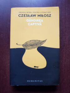 Czeslaw Milosz - Gandirea captiva
