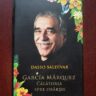 Dasso Saldivar - Garcia Marquez. Calatoria spre obarsie