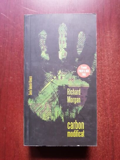 Richard Morgan - Carbon modificat volumul I