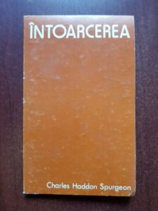 Charles Haddon Spurgeon - Intoarcerea