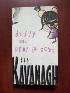 Dan Kavanagh - Duffy sau praf in ochi