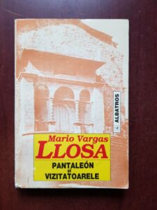 Mario Vargas Llosa - Pantaleon si vizitatoarele