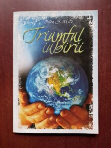 Ellen G. White - Triumful iubirii