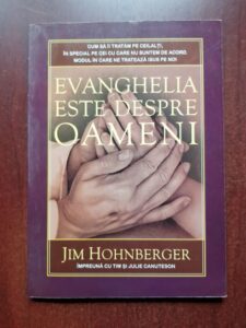 Jim Hohnberger - Evanghelia este despre oameni