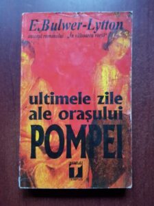 E. Bulwer-Lytton - Ultimele zile ale orasului Pompei