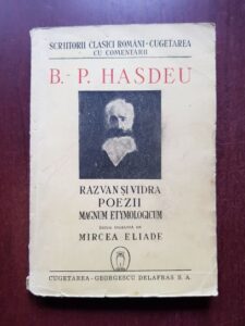 B. P. Hasdeu - Razvan si Vidra. Poezii. Magnum Etymologicum (1944)
