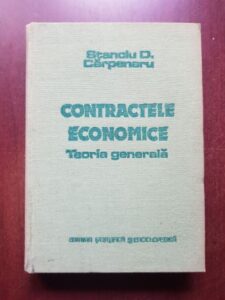 Stanciu D. Carpenaru - Contractele economice. Teoria generala