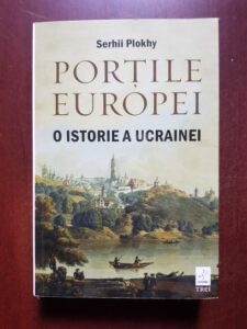 Serhii Plokhy - Portile Europei. O istorie a Ucrainei