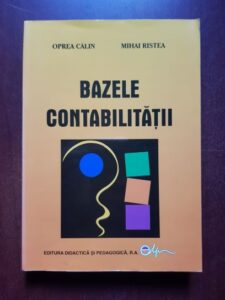 Oprea Calin, Mihai Ristea - Bazele contabilitatii