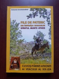 Antonie Ieromonahul - File de pateric. Din imparatia monahilor, Sfantul Munte Athos