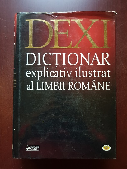 DEXI. Dictionar explicativ ilustrat al limbii romane (2007)