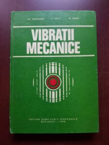 Gheorghe Buzdugan, L. Fetcu, M. Rades - Vibratii mecanice