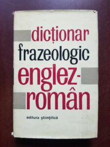 Adrian Nicolescu, Liliana Popovici, Ioan Preda - Dictionar frazeologic Englez-Roman