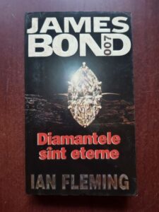 Ian Fleming - Diamantele sunt eterne. Seria James Bond
