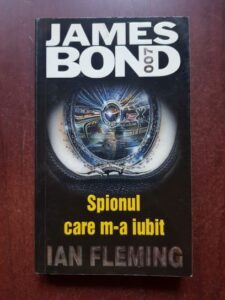 Ian Fleming, Vivienne Mitchell - Spionul care m-a iubit. Seria James Bond