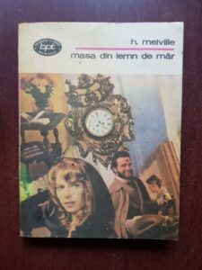 Herman Melville - Masa din lemn de mar