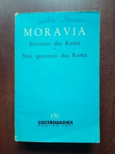Alberto Moravia - Povestiri din Roma. Noi povestiri din Roma