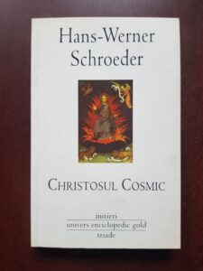 Hans-Werner Schroeder - Christosul cosmic