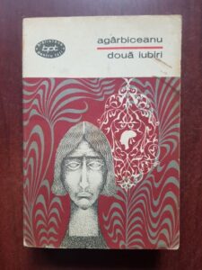 Ion Agarbiceanu - Doua iubiri. Povestiri