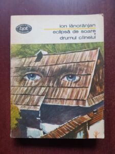 Ion Lancranjan - Eclipsa de soare. Drumul cainelui