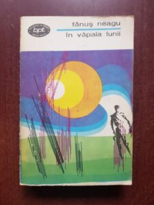 Fanus Neagu - In vapaia lunii