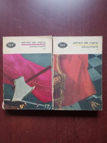 Alfred de Vigny - Cinq-mars 2 volume