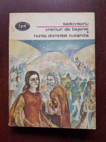 Mihail Sadoveanu - Vremuri de bejenie. Nunta domnitei Ruxanda