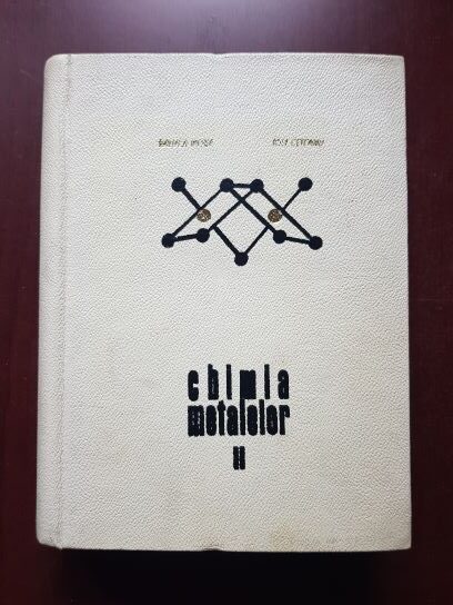 Raluca Ripan, Ion Ceteanu - Chimia metalelor volumul 2