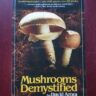David Arora - Mushrooms Demystified