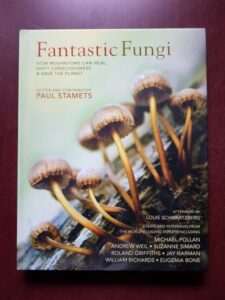 Paul Stamets - Fantastic Fungi. How mushrooms can heal, shift consciousness & save the planet