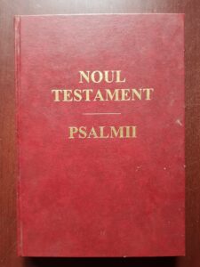 Noul Testament. Psalmii (1998, format 21 x 29 cm, traducere de Dumitru Cornilescu)