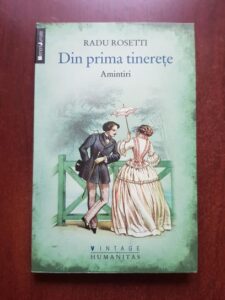 Radu Rosetti - Din prima tinerete. Amintiri