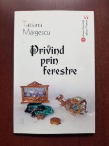 Tatiana Margescu - Privind prin ferestre