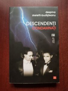 Despina Skeletti-Budisteanu - Descendenti condamnati