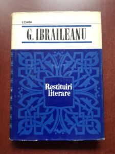 Ion Cretu - G. Ibraileanu. Restituiri literare