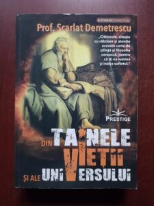 Scarlat Demetrescu – Din tainele vietii si ale universului (2020, editie integrala)