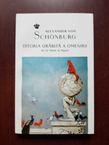Alexander von Schonburg - Istoria grabita a omenirii de la Adam la Apple