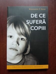 Konstantin V. Zorin - De ce sufera copiii