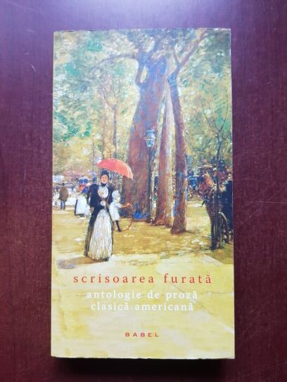 Scrisoarea furata. Antologie de proza clasica americana