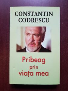 Constantin Codrescu - Pribeag prin viata mea