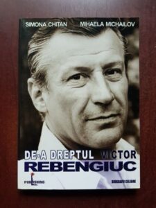 Simona Chitan, Mihaela Michailov - De-a dreptul Victor Rebengiuc