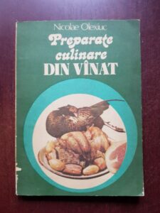 Nicolae Olexiuc - Preparate culinare din vanat