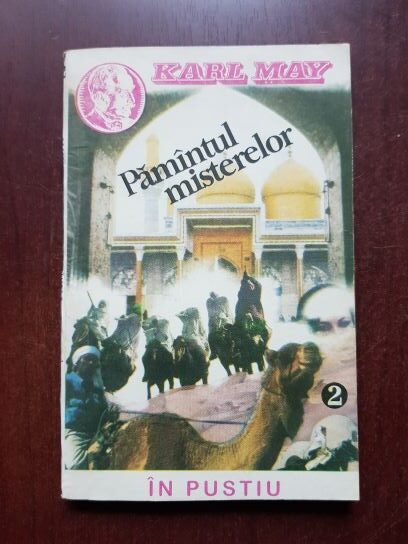 Karl May - Pamantul misterelor volumul 2, In pustiu