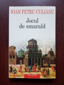 Ioan Petru Culianu - Jocul de smarald