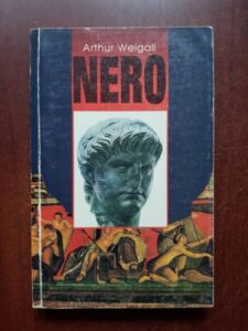 Arthur Weigall - Nero