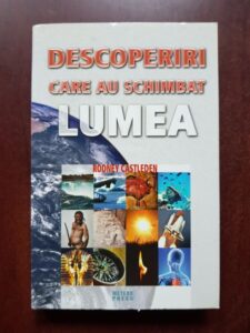 Rodney Castleden - Descoperiri care au schimbat lumea