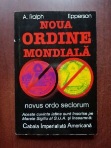 A. Ralph Epperson - Noua ordine mondiala. Novus ordo seclorum