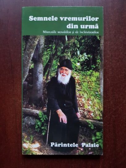 Parintele Paisie - Semnele vremurilor din urma. Marturiile monahilor si ale inchinatorilor