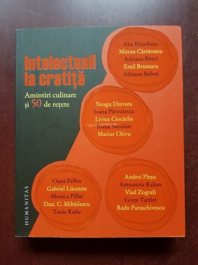 Intelectuali la cratita. Amintiri culinare si 50 de retete